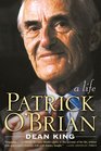 Patrick O'Brian  A Life