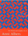 Woven and Graphic Art of Anni Albers