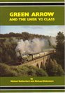 Green Arrow and the LNER V2 Class