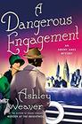 A Dangerous Engagement (An Amory Ames Mystery)