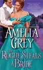 The Rogue Steals a Bride (Rogues' Dynasty, Bk 6)