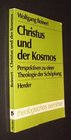 Christus und der Kosmos Perspektiven zu einer Theologie der Schopfung