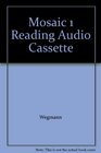 Mosaic 1 Reading Audio Cassette