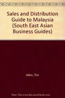 Sales and Distribution Guide to Malaysia