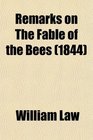 Remarks on the Fable of the Bees