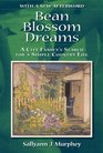 Bean Blossom Dreams With a New Afterword A City Family's Search for a Simple Country Life