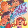 The Silly Family