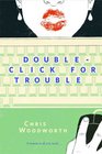 DoubleClick for Trouble