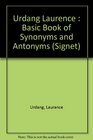 The Basic Book of Synomyns and Antonyms