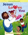 Jesus Loves You A Readthepictures Book