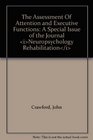 The Assessment Of Attention and Executive Functions A Special Issue of the Journal iNeuropsychology Rehabilitation/i