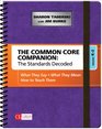 The Common Core Companion The Standards Decoded Grades K2 What They Say What They Mean How to Teach Them