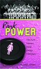 Pink Power The First Women's Hockey World Champions