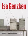 Isa Genzken Sculpture as World Receiver