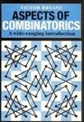 Aspects of Combinatorics  A Wideranging Introduction