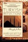 Turkish Reflections : A Biography of a Place