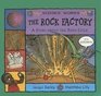 The Rock Factory The Story About the Rock Cycle