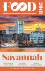 SAVANNAH  2018  The Food Enthusiast's Complete Restaurant Guide