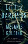 Little Darlings: A Novel