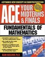 Ace your Midterms  Finals Fundamentals of Mathematics