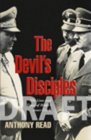 The Devil's Disciples The Lives and Times of Hitler's Inner Circle