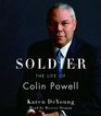 Soldier The Life of Colin Powell