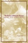 The Fictions of Romantic Tourism Radcliffe Scott and Mary Shelley