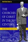 The Churches of Christ in the 20th Century Homer Hailey's Personal Journey of Faith