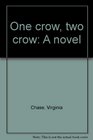 One crow two crow A novel