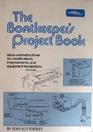 The Boatkeeper's Project Book Ideas and Instructions for Modifications Improvements and Equipment Installations