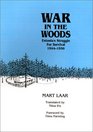 War in the Woods Estonia's Struggle for Survival 19441956