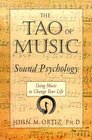 The Tao of Music Sound Psychology