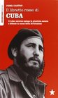 Il libretto rosso di Cuba Il Lder Maximo spiega la giustizia sociale e difende la causa della rivoluzione