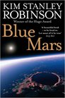 Blue Mars (Mars Trilogy, Bk 3)
