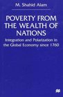 Poverty From the Wealth of Nations  Integration and Polarization in the Global Economy since 1760