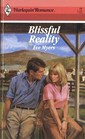 Blissful Reality (Harlequin Romance, No 18)
