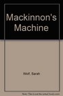 MacKinnon's Machine