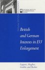 British and German Interests in EU Enlargement Conflict and Cooperation