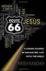 Route 66 A Crash Course in Navigating Life with the Bible