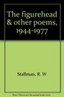The figurehead  other poems 19441977