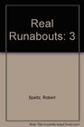 The Real Runabouts III