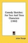 Comedy Sketches For Two And Three Characters