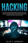 Hacking Computer Hacking Beginners Guide How to Hack Wireless Network Basic Security and Penetration Testing Kali Linux Your First Hack