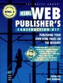 Html Web Publisher's Construction Kit/Book and CdRom Publishing Your Own Html Pages on the Internet/Book and CdRom