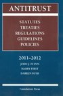 Flynn First and Bush's Antitrust Statutes Treaties Regulations Guidelines and Policies 20112012