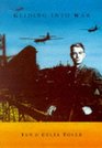 Gliding into War Story of a Territorial Soldier 19301945