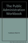 The public administration workbook