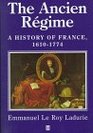 The Ancient Regime A History of France 16101774