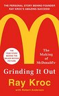 Grinding It Out The Making of McDonald's