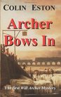 Archer Bows In (Will Archer, Bk 1)